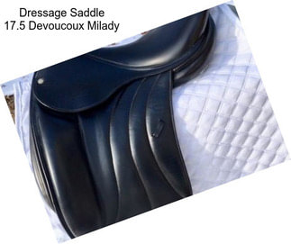 Dressage Saddle 17.5 Devoucoux Milady