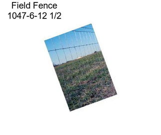 Field Fence 1047-6-12 1/2