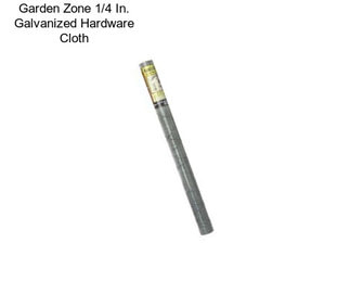 Garden Zone 1/4 In. Galvanized Hardware Cloth