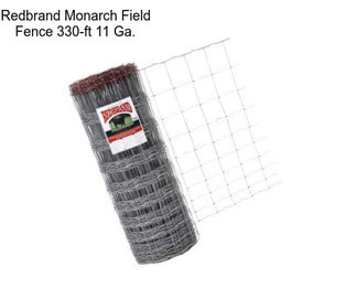 Redbrand Monarch Field Fence 330-ft 11 Ga.