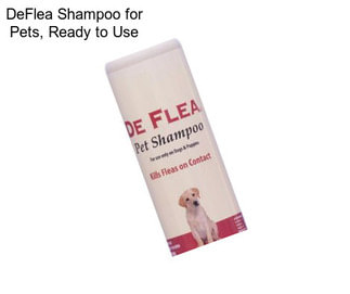 DeFlea Shampoo for Pets, Ready to Use