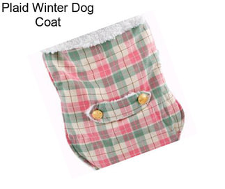 Plaid Winter Dog Coat