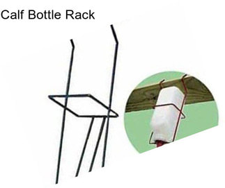 Calf Bottle Rack