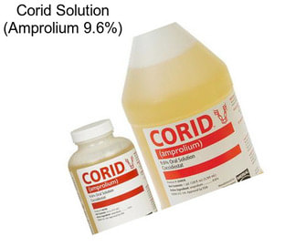 Corid Solution (Amprolium 9.6%)