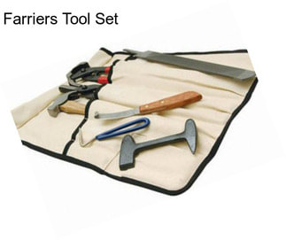 Farriers Tool Set