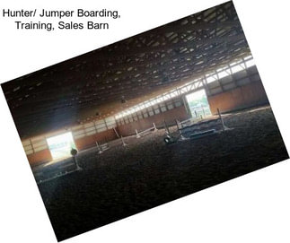 Hunter/ Jumper Boarding, Training, Sales Barn