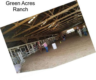 Green Acres Ranch