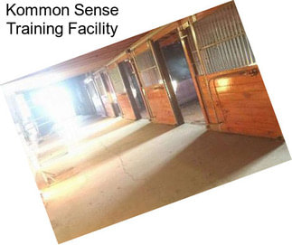 Kommon Sense Training Facility