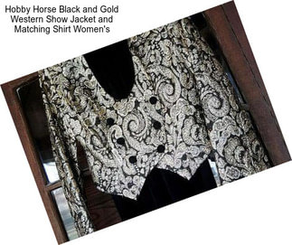 Hobby Horse Black and Gold Western Show Jacket and Matching Shirt Women\'s