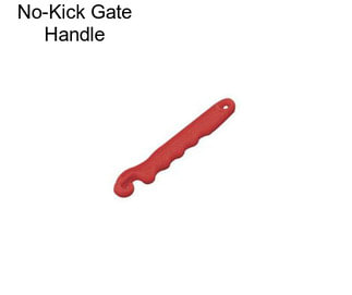 No-Kick Gate Handle