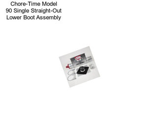 Chore-Time Model 90 Single Straight-Out Lower Boot Assembly