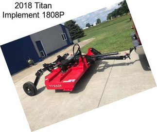 2018 Titan Implement 1808P