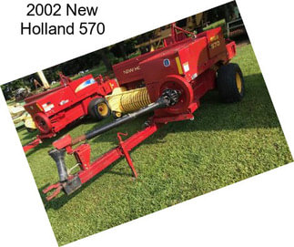 2002 New Holland 570