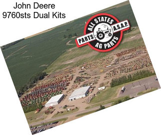 John Deere 9760sts Dual Kits