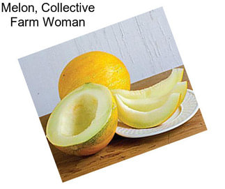 Melon, Collective Farm Woman