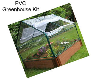 PVC Greenhouse Kit