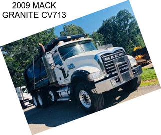 2009 MACK GRANITE CV713