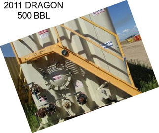 2011 DRAGON 500 BBL