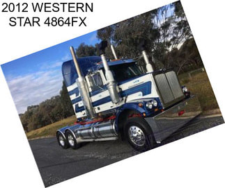 2012 WESTERN STAR 4864FX