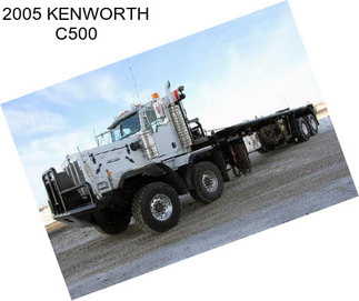 2005 KENWORTH C500