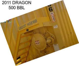 2011 DRAGON 500 BBL