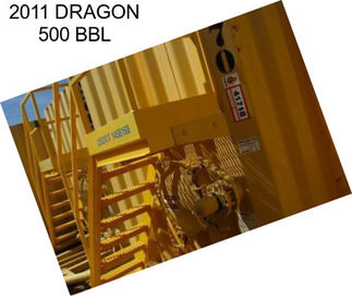 2011 DRAGON 500 BBL