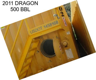 2011 DRAGON 500 BBL