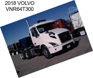 2018 VOLVO VNR64T300