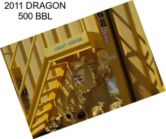 2011 DRAGON 500 BBL