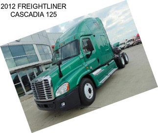 2012 FREIGHTLINER CASCADIA 125