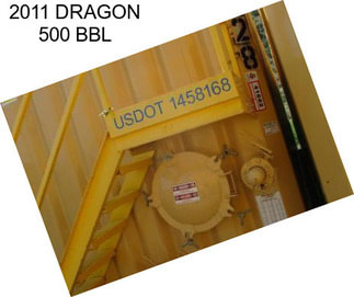 2011 DRAGON 500 BBL