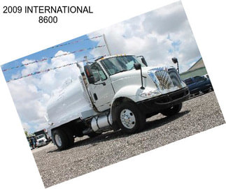 2009 INTERNATIONAL 8600