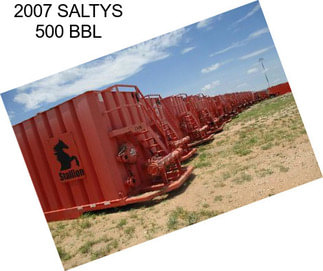 2007 SALTYS 500 BBL