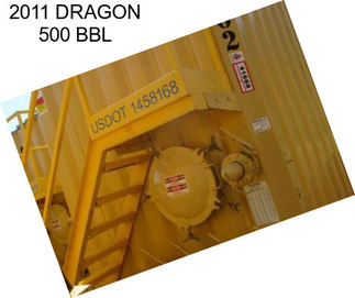 2011 DRAGON 500 BBL