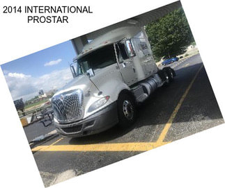 2014 INTERNATIONAL PROSTAR