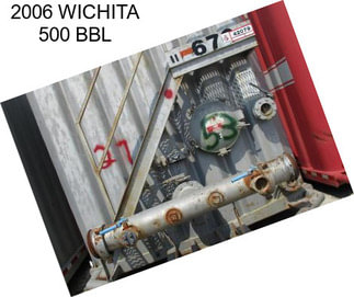 2006 WICHITA 500 BBL