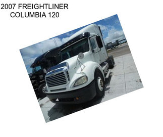 2007 FREIGHTLINER COLUMBIA 120