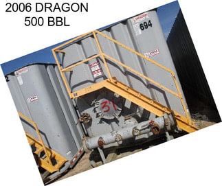 2006 DRAGON 500 BBL