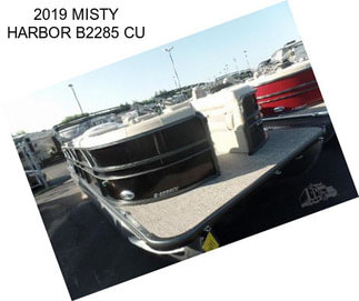 2019 MISTY HARBOR B2285 CU