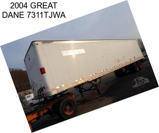 2004 GREAT DANE 7311TJWA