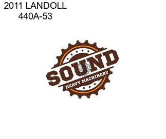 2011 LANDOLL 440A-53