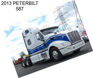 2013 PETERBILT 587