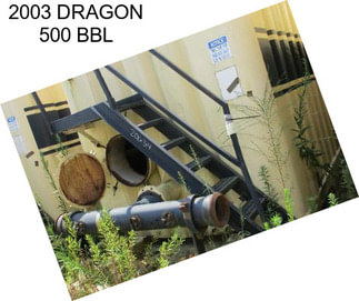 2003 DRAGON 500 BBL