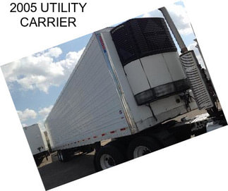 2005 UTILITY CARRIER