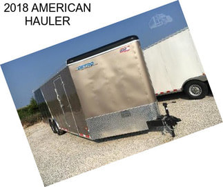 2018 AMERICAN HAULER