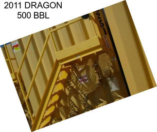 2011 DRAGON 500 BBL