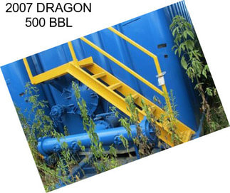 2007 DRAGON 500 BBL