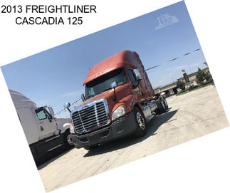 2013 FREIGHTLINER CASCADIA 125