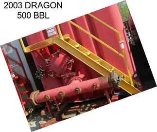 2003 DRAGON 500 BBL