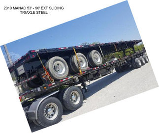 2019 MANAC 53\' - 90\' EXT SLIDING TRIAXLE STEEL